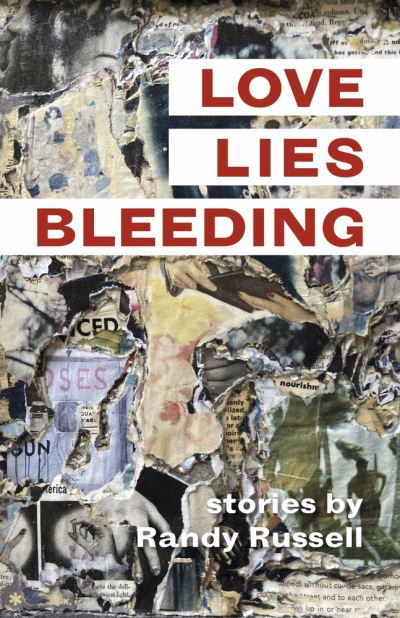 Cover for Randy Russell · Love, Lies, Bleeding (Bok) (2022)