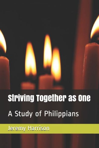 Cover for Jeremy Harrison · Striving Together As One (Book) (2019)