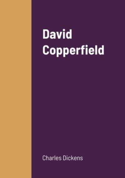 Cover for Charles Dickens · David Copperfield (Paperback Bog) (2022)