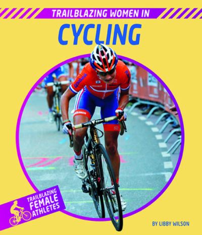 Cover for Libby Wilson · Trailblazing Women in Cycling (Paperback Book) (2022)