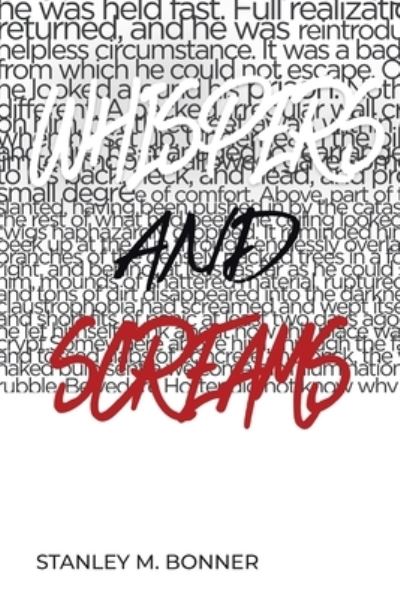 Cover for Stanley M Bonner · Whispers and Screams (Paperback Book) (2019)