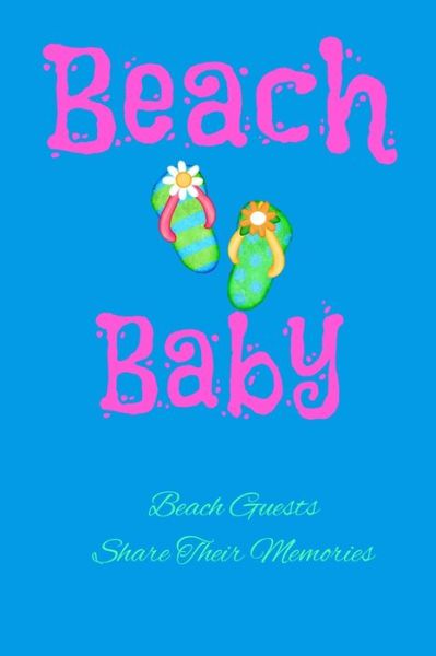 Cover for M Dunn · Beach Baby Beach Guests Share Their Memories (Paperback Book) (2019)