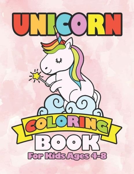 Cover for William Smith · Unicorn Coloring Book for Kids Ages 4-8 (Paperback Bog) (2019)