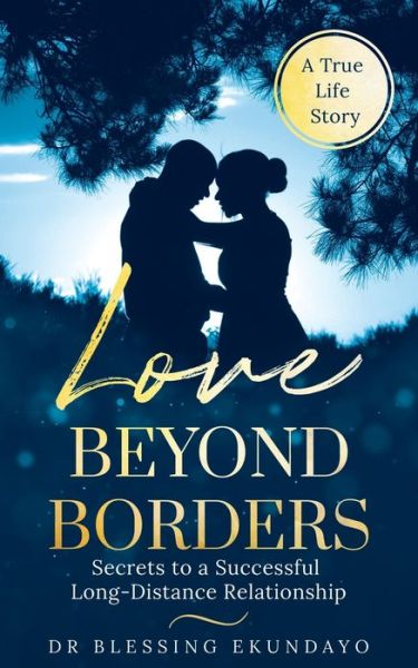 Cover for Blessing Ekundayo · Love Beyond Borders (Paperback Book) (2019)