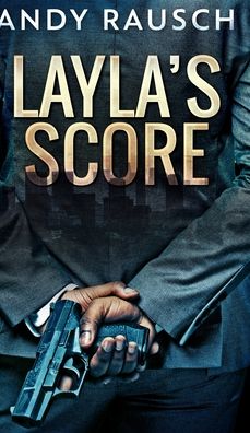 Cover for Andy Rausch · Layla's Score (Hardcover Book) (2021)