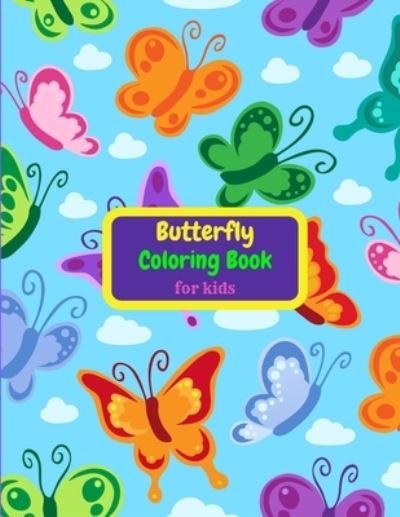 Cover for Tony Reed · Butterfly Coloring Book for Kids (Taschenbuch) (2021)