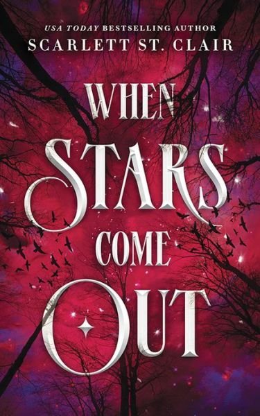 Cover for Scarlett St. Clair · When Stars Come Out (Paperback Bog) (2022)