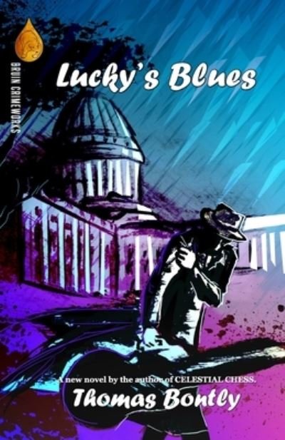 Lucky's Blues - Thomas Bontly - Books - Bruin Books, LLC - 9781734975994 - March 29, 2021