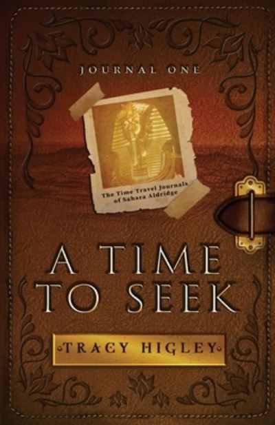 Cover for Tracy Higley · A Time to Seek (Paperback Book) (2021)