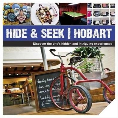 Cover for Explore Australia · Hide &amp; Seek Hobart (Paperback Book) (2012)