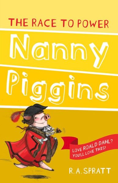 Nanny Piggins and the Race to Power 8 - R.A. Spratt - Books - Random House Australia - 9781742754994 - March 19, 2013