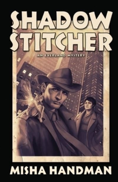 Cover for Misha Handman · Shadow Stitcher: An Everland Mystery (Taschenbuch) (2019)