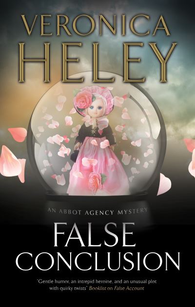 Cover for Veronica Heley · False Conclusion - An Abbot Agency mystery (Inbunden Bok) [Main - Large Print edition] (2021)