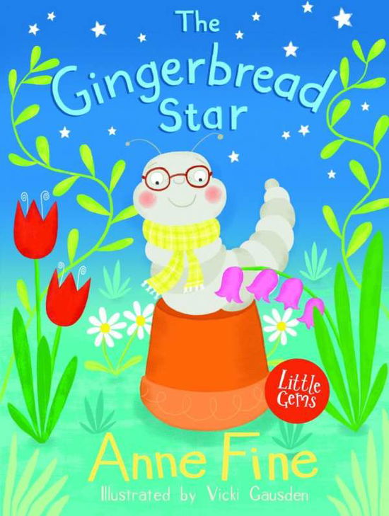 Cover for Anne Fine · The Gingerbread Star - Little Gems (Paperback Book) (2015)