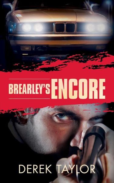 Cover for Derek Taylor · Brearley's Encore (Taschenbuch) (2015)