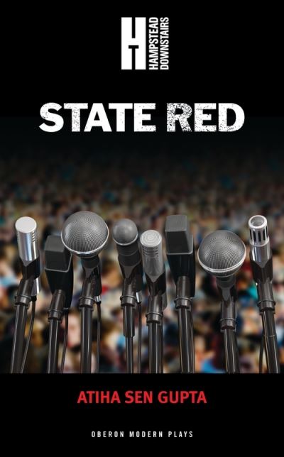 Cover for Gupta, Atiha Sen (Author) · State Red - Oberon Modern Plays (Paperback Book) (2014)