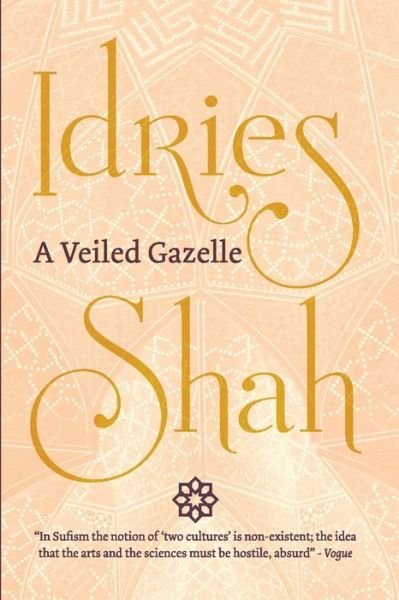 Cover for Idries Shah · A Veiled Gazelle (Paperback Book) (2020)