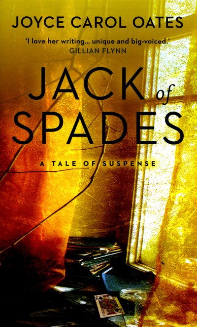 Cover for Joyce Carol Oates · Jack of Spades (Pocketbok) (2015)