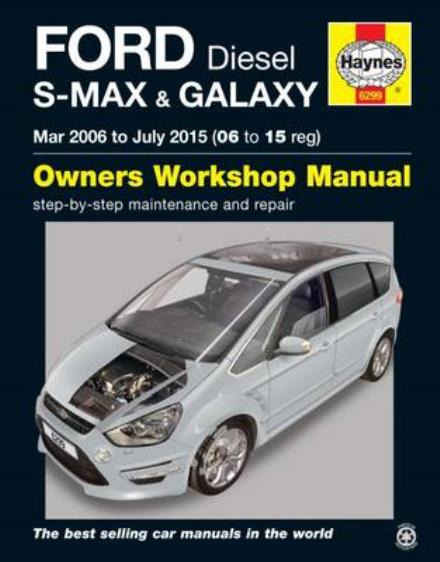 Cover for Mark Storey · Ford S-MAX &amp; Galaxy Diesel (Mar 06 - July 15) Haynes Repair Manual (Pocketbok) (2016)