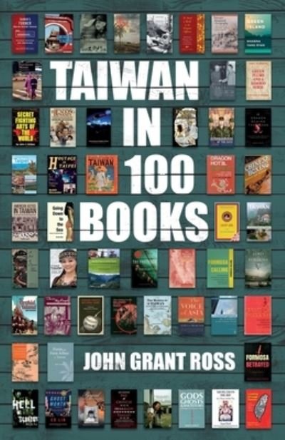 Cover for John Grant Ross · Taiwan in 100 Books (Paperback Book) (2020)
