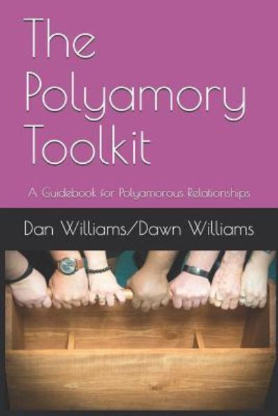 Cover for Dawn Williams · The Polyamory Toolkit (Paperback Book) (2019)