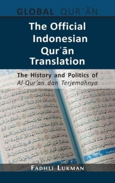 Cover for Fadhli Lukman · Official Indonesian Qur&amp;#702; &amp;#257; n Translation (Book) (2022)