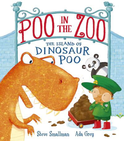 Poo in the Zoo: The Island of Dinosaur Poo - Poo in the Zoo - Steve Smallman - Kirjat - Little Tiger Press Group - 9781801042994 - torstai 1. syyskuuta 2022