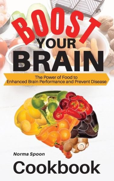 Norma Spoon · Boost Your Brain (Gebundenes Buch) (2022)