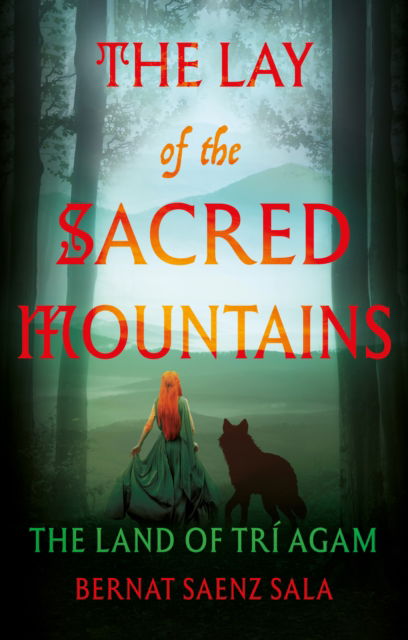 Cover for Bernat Saenz Sala · The Lay of the Sacred Mountains - The Land of Tri Agam (Paperback Book) (2024)
