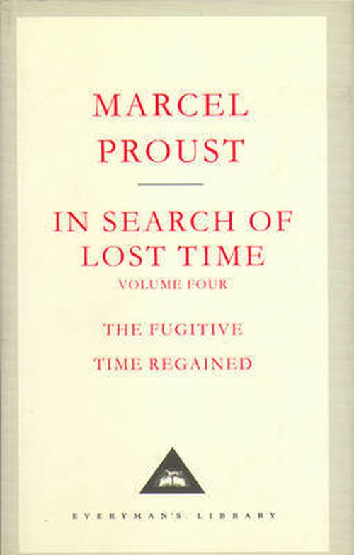 Cover for Marcel Proust · In Search Of Lost Time Volume 4 - Everyman's Library CLASSICS (Innbunden bok) (2001)
