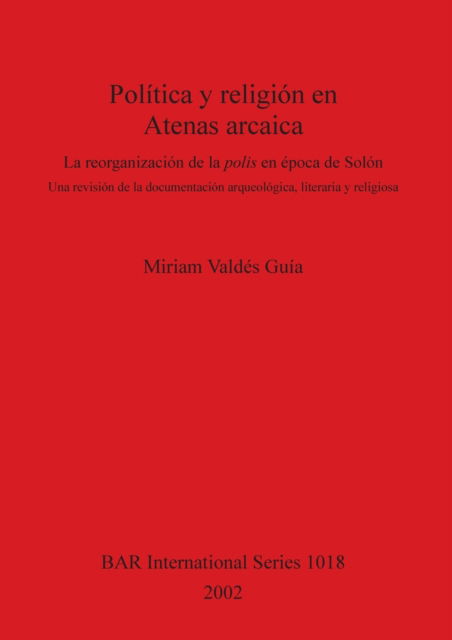 Cover for Miriam Valde?s Gui?a · Poli?tica y religio?n en Atenas arcaica (Book) (2002)