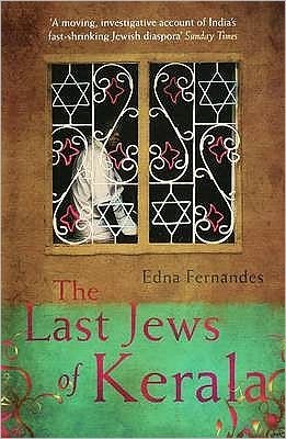 Cover for Edna Fernandes · The Last Jews Of Kerala (Pocketbok) [New edition] (2009)