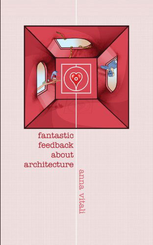 Cover for Anna Vitali · Fantastic Feedback about Architecture (Paperback Book) (2010)
