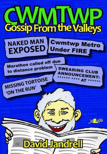 Cover for David Jandrell · Cwmtwp - Gossip from the Valleys: Gossip from the Valleys (Paperback Book) (2009)