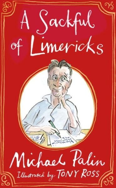 Cover for Michael Palin · A Sackful of Limericks (Hardcover Book) (2016)
