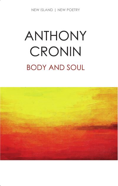 Cover for Anthony Cronin · Body and soul (Book) (2014)