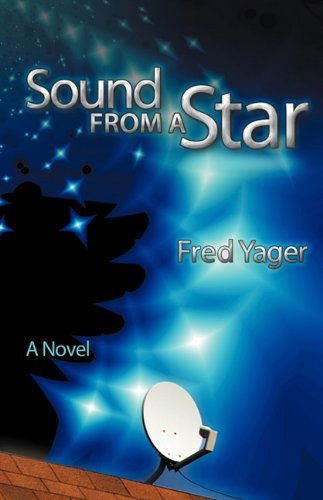 Cover for Fred Yager · Sound from a Star (Paperback Book) (2010)