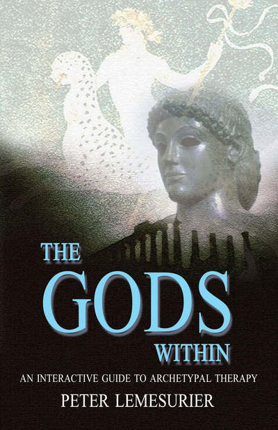 Cover for Peter Lemesurier · Gods Within, The - An interactive guide to archetypal therapy (Taschenbuch) (2007)