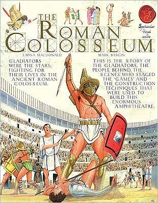 Cover for Fiona MacDonald · The Roman Colosseum - Spectacular Visual Guides (Paperback Book) (2010)