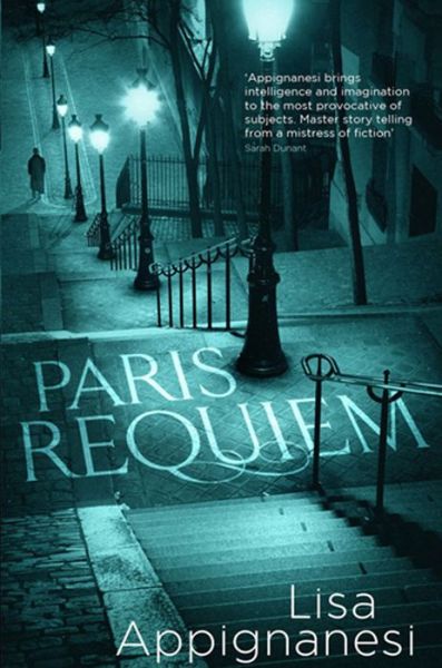 Cover for Lisa Appignanesi · Paris Requiem (Paperback Book) (2013)