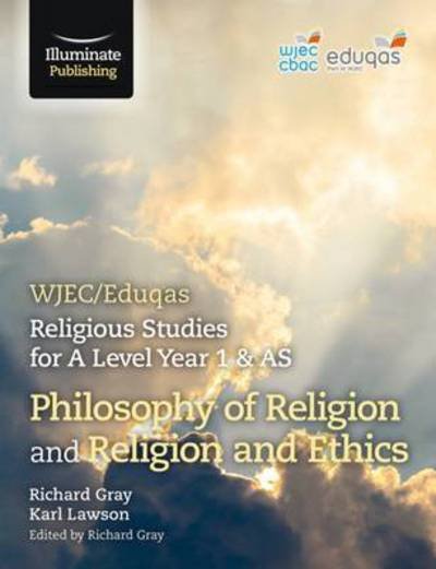 Cover for Karl Lawson · WJEC / Eduqas Religious Studies for A Level Year 1 &amp; AS - Philosophy of Religion and Religion and Ethics (Paperback Book) (2016)