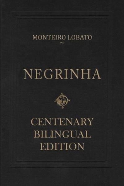 Cover for Monteiro Lobato · Negrinha ? Centenary Bilingual Edition (Paperback Book) (2020)