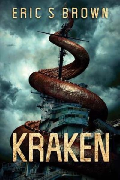 Cover for Eric S. Brown · Kraken (Book) (2016)