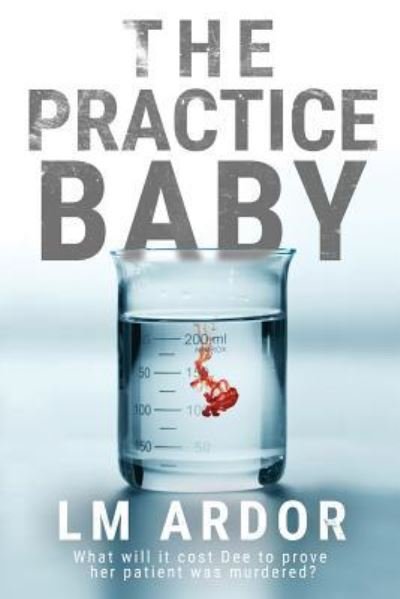 Cover for LM Ardor · The Practice Baby (Paperback Book) (2018)