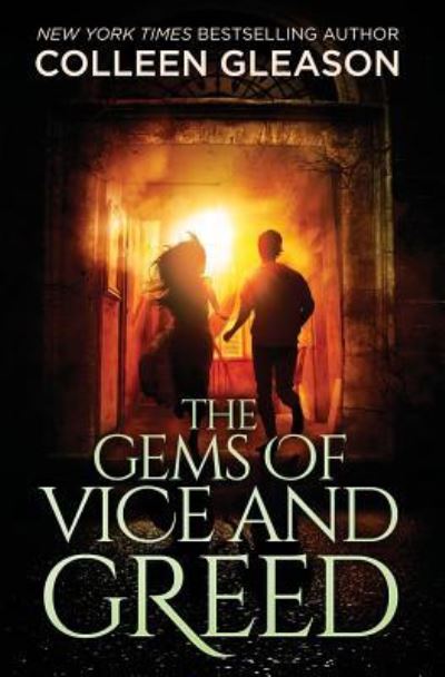 The Gems of Vice and Greed - Contemporary Gothic Romance - Colleen Gleason - Książki - Avid Press, LLC - 9781931419994 - 31 marca 2016