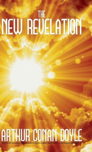 Cover for Sir Arthur Conan Doyle · The New Revelation (Hardcover bog) (2021)