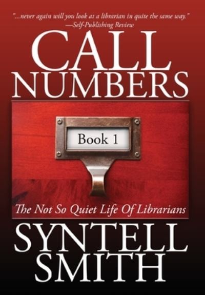 Cover for Syntell Smith · Call Numbers (Hardcover Book) (2019)