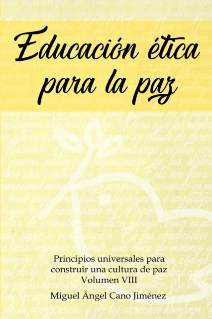 Cover for Miguel a Cano · Educacion Etica para la Paz (Paperback Book) (2018)