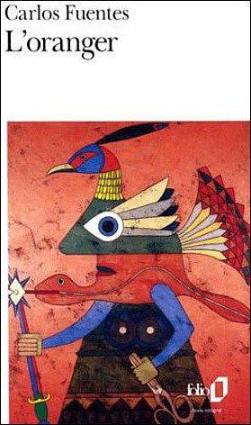 Cover for Carlos Fuentes · Oranger (Folio) (French Edition) (Paperback Bog) [French edition] (1997)