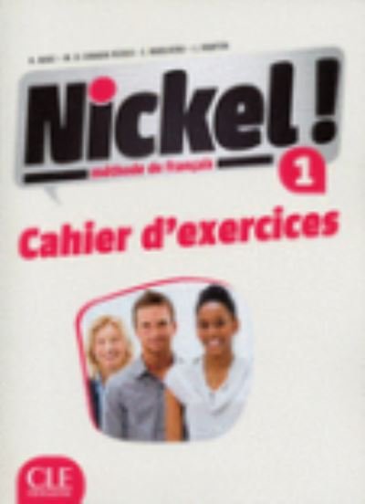 Cover for Nickel !: Cahier d'exercices 1 (Paperback Book) (2014)